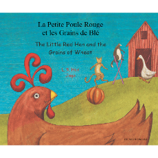 Little Red Hen and the Grains of Wheat (Bilingual Children's Book) - French-English