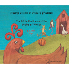 Little Red Hen and the Grains of Wheat- Bilingual Folktale in Spanish, Arabic, German, Farsi, French, German, Greek, Hindi, Korean, Russian, Swahili, and many more languages. Inspiring story for diverse classrooms.