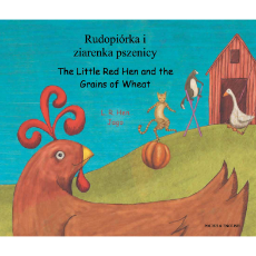 Little Red Hen and the Grains of Wheat- Bilingual Folktale in Spanish, Arabic, German, Farsi, French, German, Greek, Hindi, Korean, Russian, Swahili, and many more languages. Inspiring story for diverse classrooms.