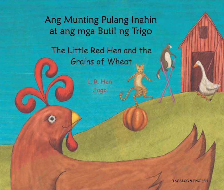 Little Red Hen and the Grains of Wheat - Award-Winning Folk Tale in Many  Languages.