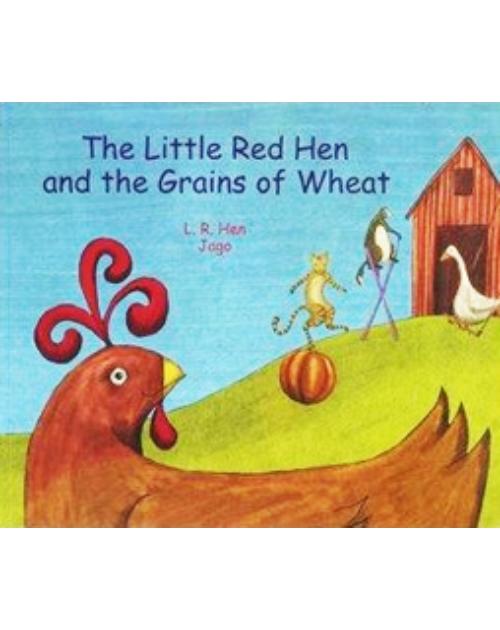 Little Red Hen and the Grains of Wheat- Bilingual Folktale in Spanish, Arabic, German, Farsi, French, German, Greek, Hindi, Korean, Russian, Swahili, and many more languages. Inspiring story for diverse classrooms.