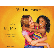 That's My Mum - Children's Book about Diversity in Spanish, Albanian, Arabic, French, Gujarati, Italian, Polish, Portuguese, and many more languages. Multicultural Books supports Culturally Responsive Teacing.