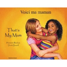 That's My Mom (Bilingual Multicultural Book) - French-English