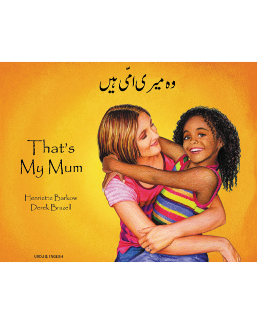 That's My Mum - Children's Book about Diversity in Spanish, Albanian, Arabic, French, Gujarati, Italian, Polish, Portuguese, and many more languages. Multicultural Books supports Culturally Responsive Teacing.