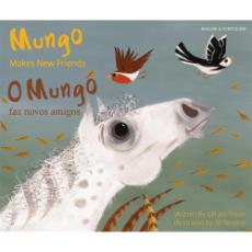 Mungo Makes New Friends - Bilingual story about making friends in Nepali, Chinese, Farsi, French, Italian, Portuguese, Spanish and many more languages. Inspiring story for diverse classrooms.