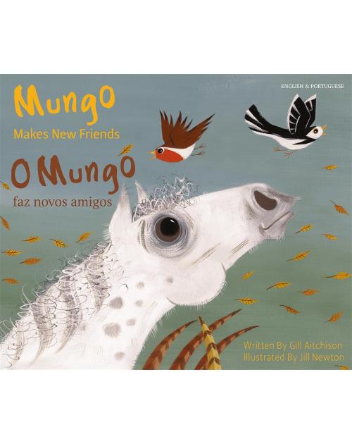 Mungo Makes New Friends - Bilingual story about making friends in Nepali, Chinese, Farsi, French, Italian, Portuguese, Spanish and many more languages. Inspiring story for diverse classrooms.