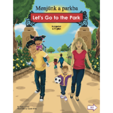 Let's Go to the Park Bilingual Board Book for Preschool in English with Chinese, Farsi, French, Italian, Kurdish, Panjabi, Polish, Portuguese, Russian, Somali, Spanish, Turkish and Urdu
