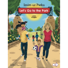 Let's Go to the Park Bilingual Board Book for Preschool in English with Chinese, Farsi, French, Italian, Kurdish, Panjabi, Polish, Portuguese, Russian, Somali, Spanish, Turkish and Urdu