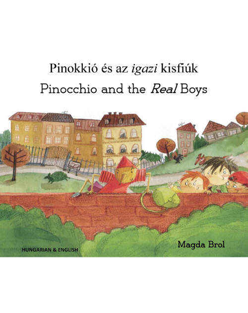 Bilingual Folktale for Kids - Pinocchio and the Real Boys is available in Arabic, Chinese, French, Somali, Spanish. Swedish, Urdu and many other languages.