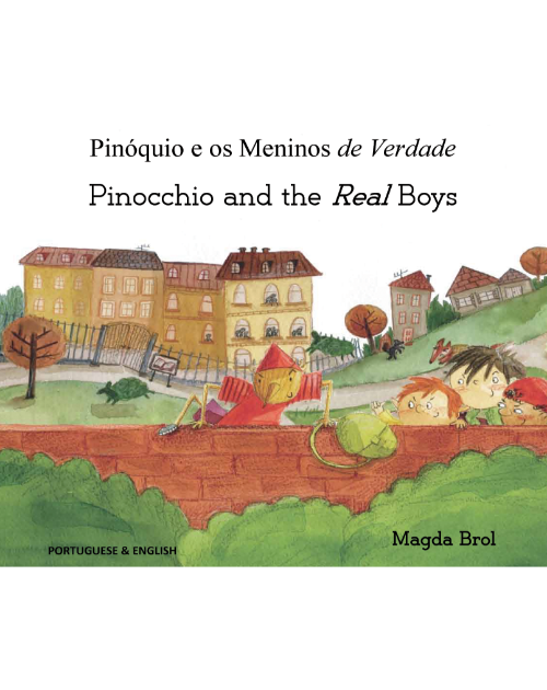 Bilingual Folktale for Kids - Pinocchio and the Real Boys is available in Arabic, Chinese, French, Somali, Spanish. Swedish, Urdu and many other languages.