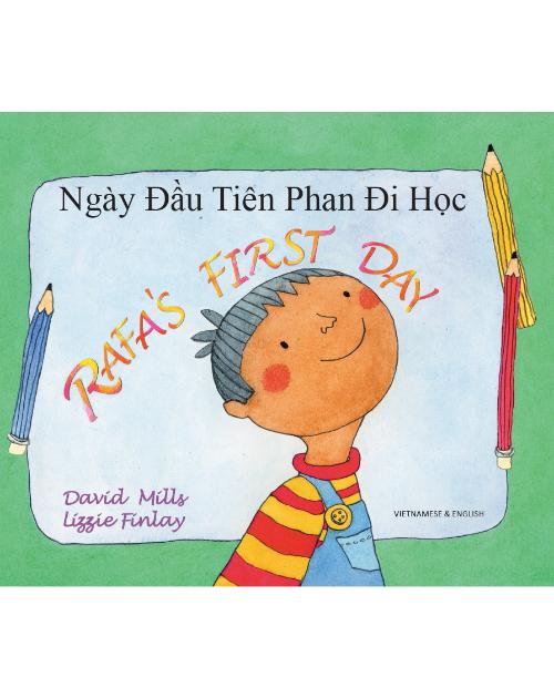 Rafa's First Day - Bilingual Children's Book in Spanish, Chinese, Arabic, French, Haitian Creole and many other languages. Great story for newcomers.