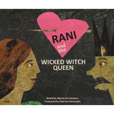 Rani and the Wicked Witch Queen - Bilingual children's book in Bulgarian, Hungarian, Lithuanian, Polish, and more. Fascinating multicultural folktale for diverse classrooms.
