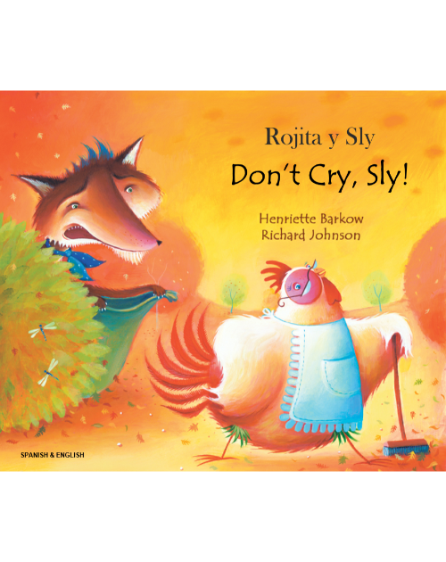 Don't Cry Sly! - Bilingual Spanish children's book also available in Arabic, Chinese (Cantonese), French, Italian, Portuguese, Tamil, and many more foreign languages. Classic Folktale perfect for diverse classrooms. 