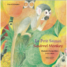 Squirrel Monkey (Bilingual Children's Book) - French-English