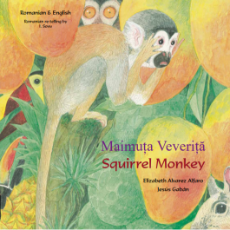 Squirrel Monkey - Bilingual Children's Book in Spanish, Chinese, Arabic, French, Dari, Pashto and many other languages.