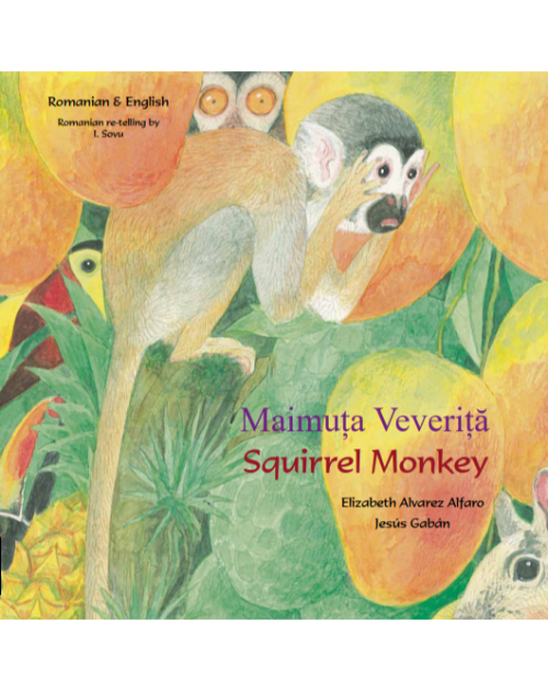 Squirrel Monkey - Bilingual Children's Book in Spanish, Chinese, Arabic, French, Dari, Pashto and many other languages.