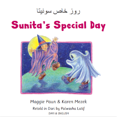 Sunita’s Special Day in Arabic, Chinese (Simplified), Spanish, Bengali, Tagalog, Ukrainian, Pashto and more. Sunita celebrates Halloween with good friends, yummy treats, and fun fall games.