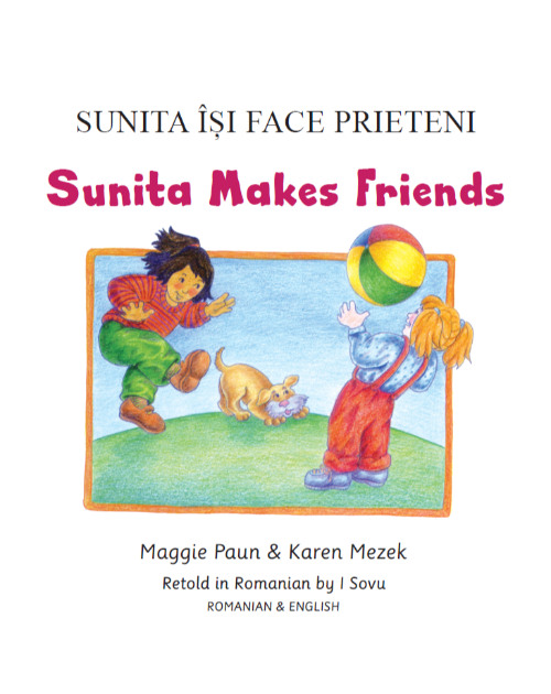 Sunita Makes Friends in Arabic, Chinese (Simplified), Spanish, French, Hindi, Ukrainian, Pashto and more. Sunita’s day brightens with the best surprise of all: a new friend!