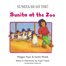 Sunita’s Special Day in Arabic, Hmong, Spanish, Bengali, Tagalog, Ukrainian, Pashto and many more. Sunita and her classmates enjoy an animal adventure on their field trip to the zoo.