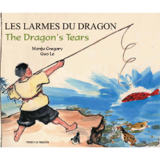 The Dragon's Tears - Bilingual folktale from around the world in Arabic, French, Portuguese, Somali, Spanish, Tamil, Turkish, and more. Culturally diverse children's books support culturally responsive teaching.