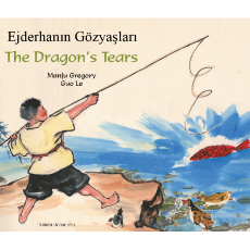 The Dragon's Tears - Bilingual folktale from around the world in Arabic, French, Portuguese, Somali, Spanish, Tamil, Turkish, and more. Culturally diverse children's books support culturally responsive teaching.