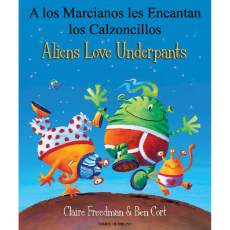 Aliens Love Underpants - Bilingual Children's Book in Arabic, Chinese , Farsi, Portuguese, Turkish and many other languages. Great bilingual book for preschool and kindergarten!