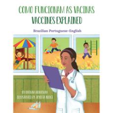 Vaccines Explained - Bilingual diverse children's book available in English and Spanish