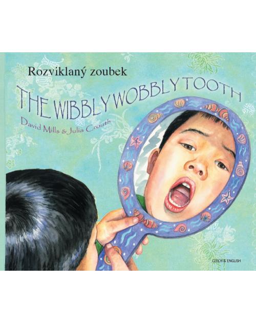 The Wibbly Wobbly Tooth - Bilingual children's book that helps celebrate diversity. Available in Albanian, French, German, Hindi, Italian, Polish, Spanish, Tamil, and more.
