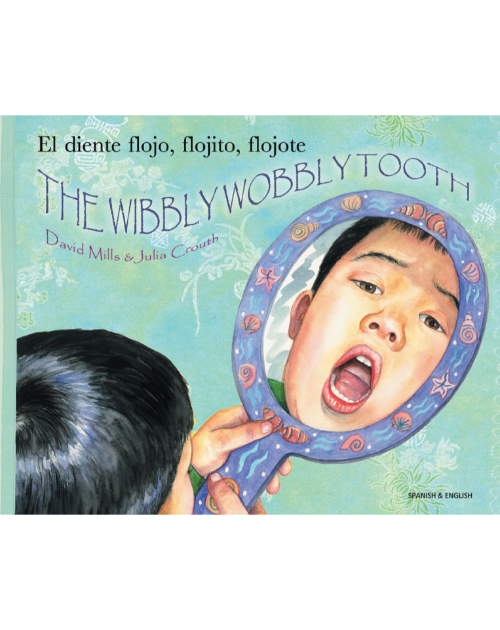 The Wibbly Wobbly Tooth - Bilingual Spanish children's book that helps celebrate diversity. Available in Albanian, French, German, Hindi, Italian, Polish, Tamil, and more languages. Cute story for diverse classrooms.
