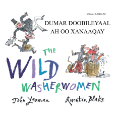 The Wild Washerwomen - Bilingual children's book available in Arabic, Chinese, Czech, Haitian Creole, Nepali, Polish, Russian, Spanish, and many diverse languages.  Great for teaching English as a Second Language and foreign languages.