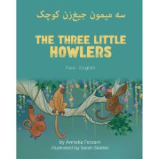 The Three Little Howlers - Bilingual children's fable available in English, Arabic, Dari, Pashto, Spanish and more. Fun story based on a classic fairy tale for diverse classrooms.