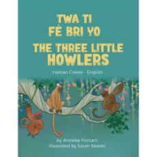 The Three Little Howlers - Bilingual children's fable available in English, Arabic, Dari, Pashto, Spanish and more. Fun story based on a classic fairy tale for diverse classrooms.