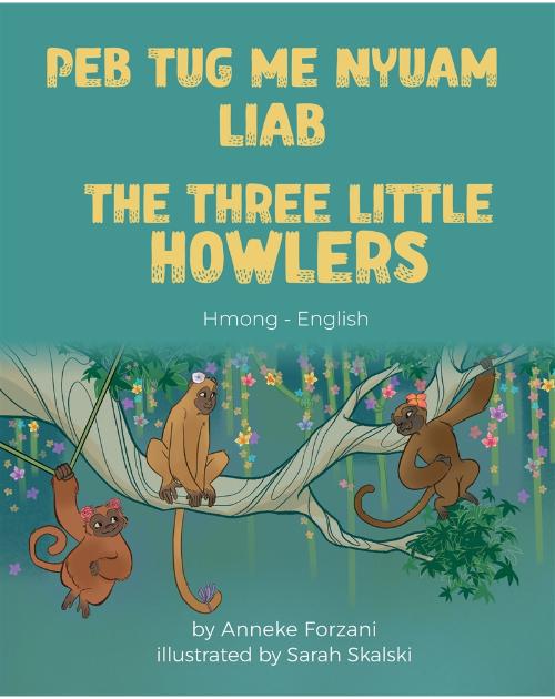 The Three Little Howlers - Bilingual children's fable available in English, Arabic, Dari, Pashto, Spanish and more. Fun story based on a classic fairy tale for diverse classrooms.