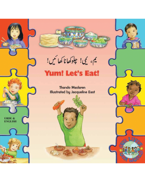 Yum! Let's Eat! - Children's Book About Diversity in Arabic, Bengali, French, Polish, Portuguese, Spanish, Urdu, and many more foreign languages.