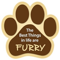Best Things In Life Dog Paw Magnet for Car or Fridge