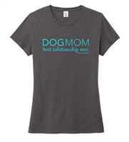 Dog Mom Best Relationship Ever Tee Shirt www.SaltyPaws.com