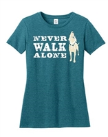 Its Not Where You Walk, Its Who Walks With You Ladies Tee,Never Walk Alone Tee,Clothing for Dog Lovers