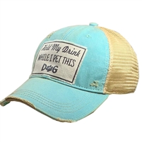 Hat Hold My Drink While I Pet This Dog Cap