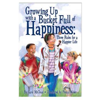 Growing Up W Bucket Happiness Three Rules Happier , BUC9781933916576