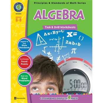 Gr 6-8 Math Task & Drill Algebra, CCP3313