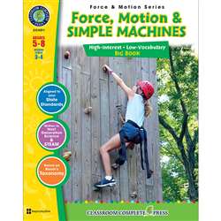 Force Motion & Simple Machines Big Book By Classroom Complete