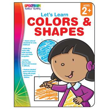 Lets Learn Colors & Shapes Spectrum Early Years By Carson Dellosa