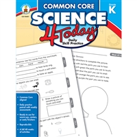 Common Core Science 4 Today Gr K, CD-104811