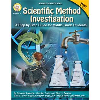 Scientific Method Investigations A Step By Step Guide For Gr 5-8 By Carson Dellosa