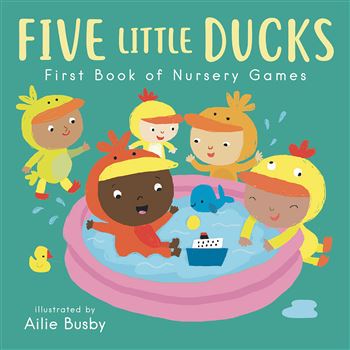 Five Little Ducks Game Board Book, CPY9781786284105