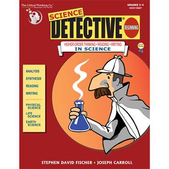 Science Detective Beginning By Critical Thinking Press