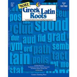 More Greek And Latin Roots By Creative Teaching Press