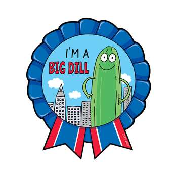 Im A Big Dill Reward Badges So Much Pun, CTP3582