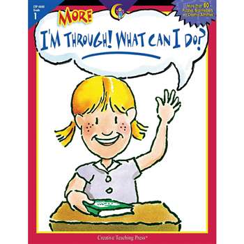 More I'M Through What Can I Do Gr 1 By Creative Teaching Press