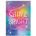 Shine Bright Mystical Magical Inspire U Poster - CTP8710